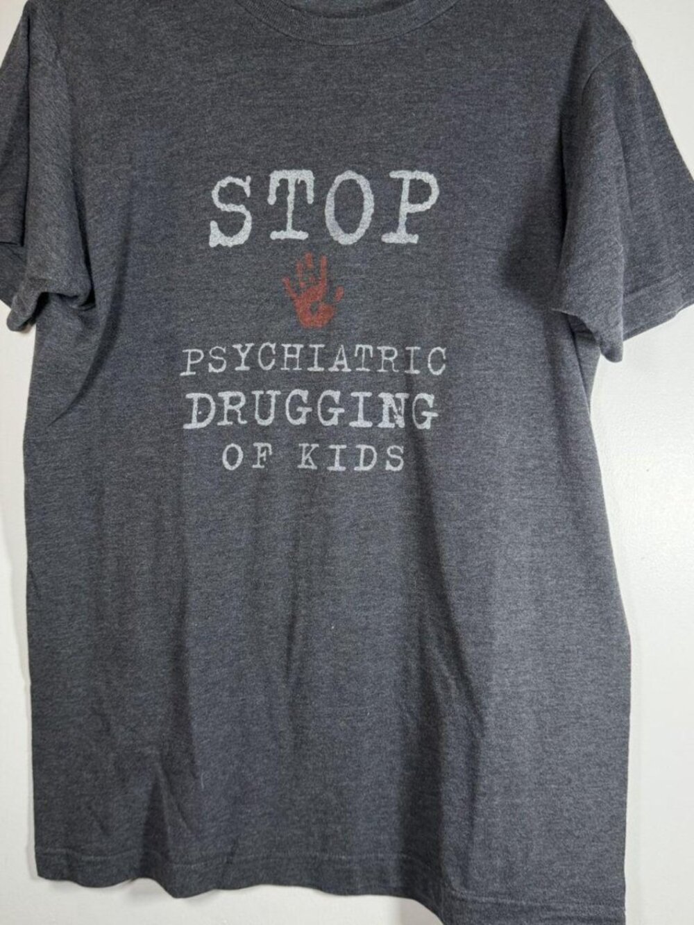 Gray STOP Psychiatric Drugging of Kids graphic tee Tultex M